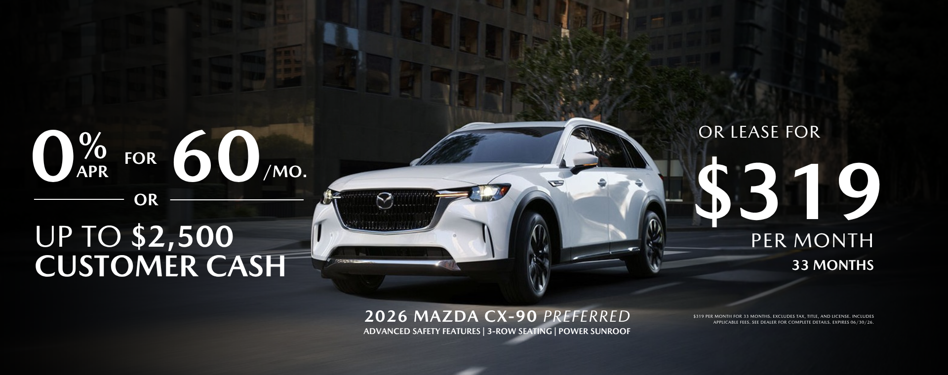 2026 Mazdz CX-90 Preferred 0% APR OR Lease $319