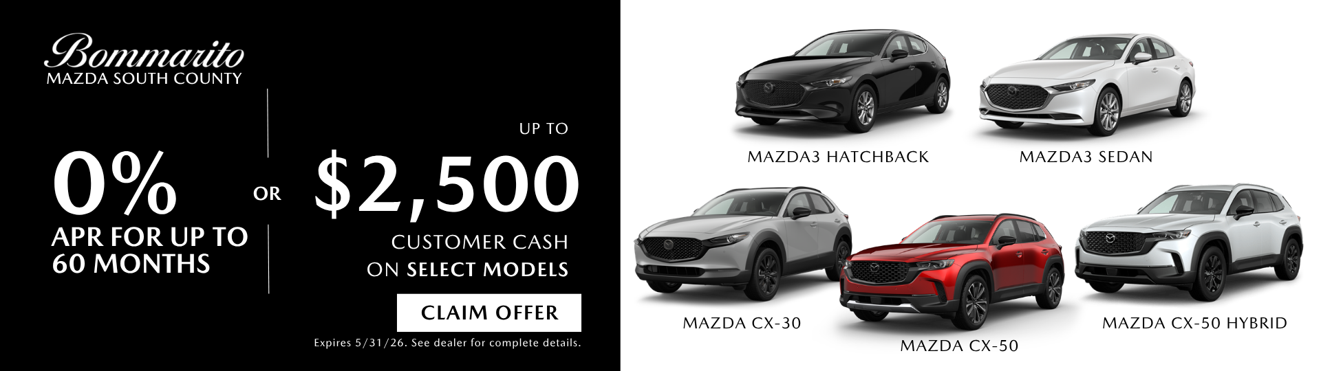 On Select Model 0% APR OR Up To $2,500 Customer Cash